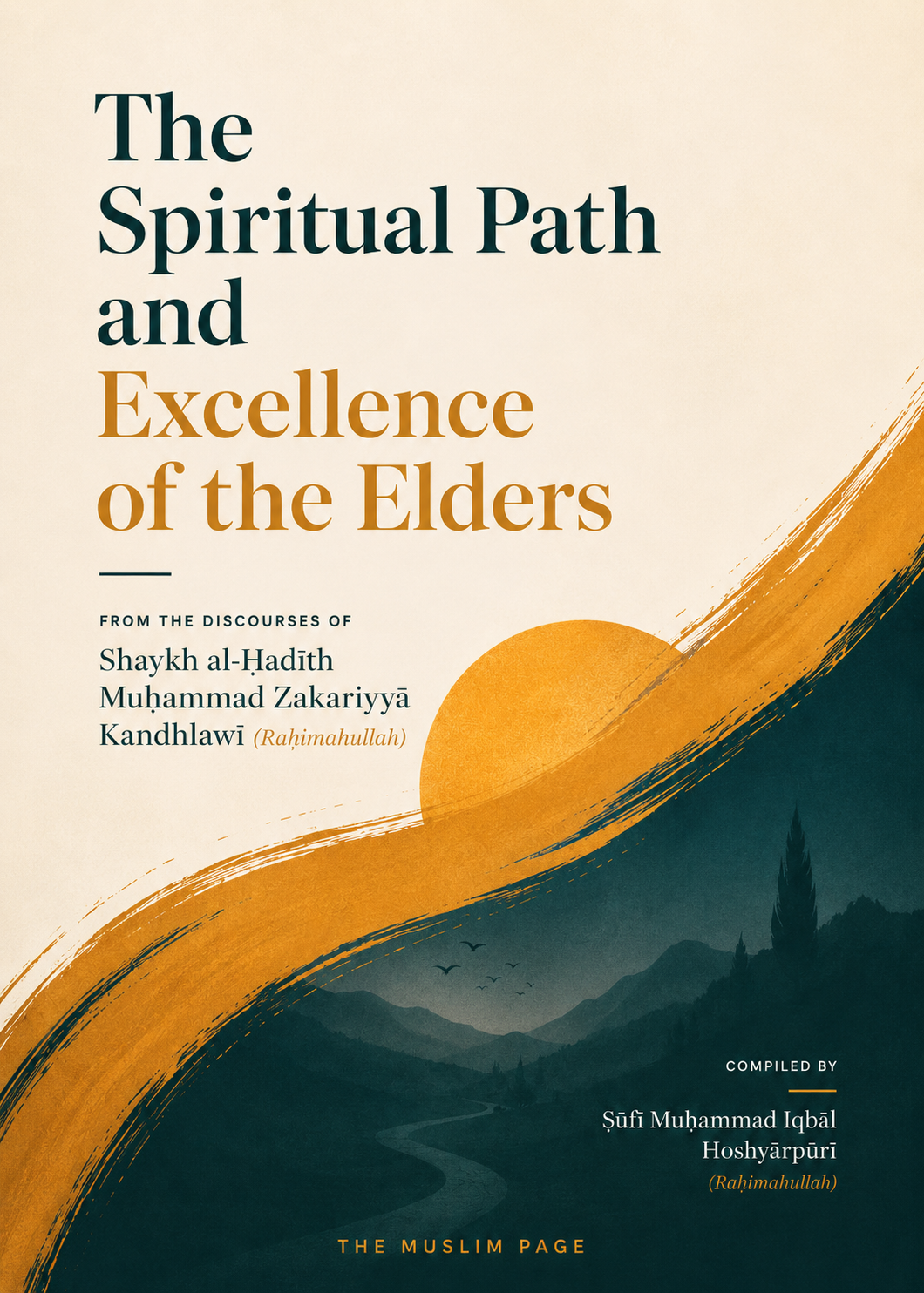 The Spiritual Path and Excellence of the Elders